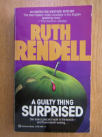 Ruth Rendell - A Guilty Thing Surprised