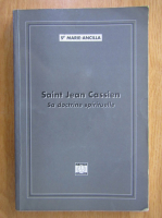 Saint Jean Cassien. Sa doctrine spirituelle