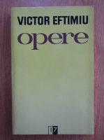 Victor Eftimiu - Opere (volumul 17)