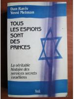 Dan Raviv - Tous les espions sont des princes