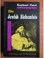 Raphael Patai - The jewish alchemists