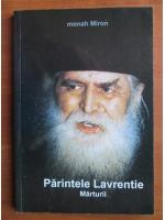 Parintele Laventie - Marturii