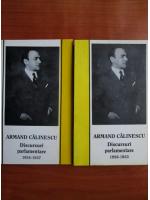 Armand Calinescu - Discursuri parlamentare (1926-1937, 2 volume)