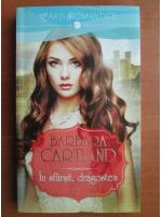 Barbara Carland - In sfarsit, dragostea