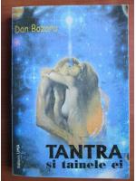 Dan Bozaru - Tantra si tainele ei