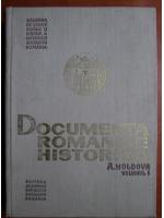 Documenta Romaniae Historica. A. Moldova (volumul 1)