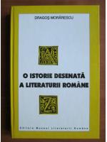 Dragos Morarescu - O istorie desenata a literaturii romane