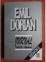 Emil Dorian - Jurnal din vremuri de prigoana 1937-1944