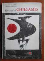 Epopeea lui Ghilgames (traducere Virginia Serbanescu)