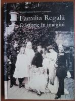 Familia Regala, o istorie in imagini
