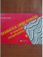 Flori Lupu - Gramatica limbii romane in exercitii si recapitulare (1)