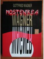 Anticariat: Gottfried Wagner - Mostenirea Wagner