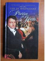 Anticariat: Guy de Maupassant - Pierre si Jean