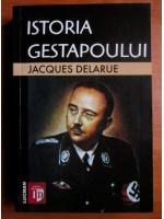 Anticariat: Jacques Delarue - Istoria Gestapoului