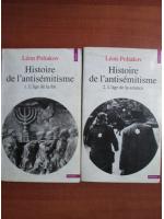 Leon Poliakov - Histoire de l'antisemitisme (2 volume)