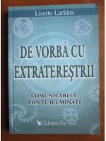 Lisette Larkins - De vorba cu extraterestrii