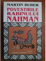 Martin Buber - Povestirile rabinului Nahman