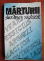 Marturii, chestiunea evreiasca