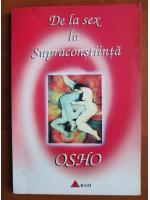 Osho - De la sex la supraconstiinta