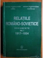 Relatiile Romano-Sovietice. Documente, vol. 1, 1917-1934