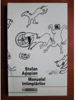 Stefan Agopian - Manualul intamplarilor