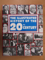 The illustrated history of the 20th century