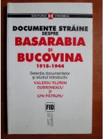 Valeriu Florin - Documente straine despre Basarabia su Bucovina 1918-1944