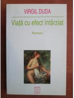 Anticariat: Virgil Duda - Viata cu efect intarziat (roman)