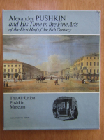 Alexander Pushkin and His Time in the Fine Arts of the First Half of the 19th Century