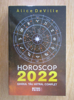 Alice DeVille - Horoscop 2022