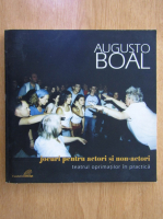 Anticariat: Augusto Boal - Jocuri pentru actori si non-actori