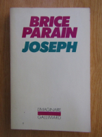 Anticariat: Brice Parain - Joseph