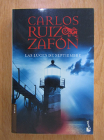 Carlos Ruiz Zafon - Las luces de septiembre