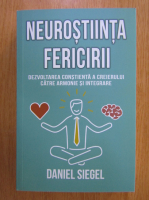 Daniel J. Siegel - Neurostiinta fericirii