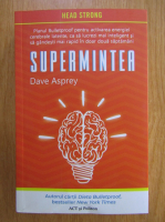 Dave Asprey - Supermintea