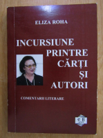 Eliza Roha - Incursiune printre carti si autori