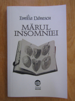 Emilia Danescu - Marul insomniei