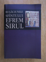 Florin Stuparu - Rugaciunile Sfantului Efrem Sirul
