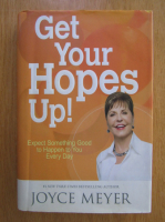 Joyce Meyer - Get Your Hopes Up!