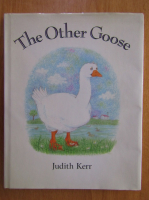 Judith Kerr - The Other Goose