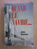 Jules Romains - Quand le navire