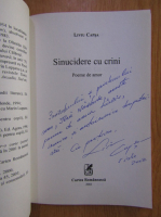 Liviu Capsa - Sinucidere cu crini (cu autograful autorului)