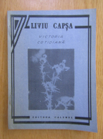 Liviu Capsa - Victoria cotidiana
