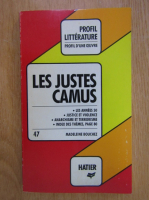 Anticariat: Madeleine Bouchez - Les justes. Camus