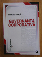 Marcel Ghita - Guvernanta corporativa