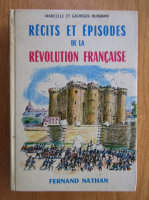 Marcelle Huisman - Recits et episodes de la revolution francaise