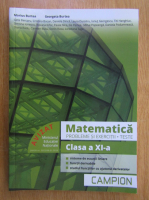 Marius Burtea, Georgeta Burtea - Matematica. Manual pentru clasa a XI-a. Probleme si exercitii