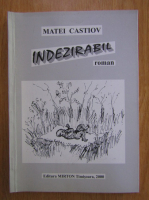 Anticariat: Matei Castiov - Indezirabil