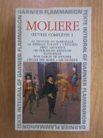 Moliere - Oeuvres completes (volumul 1)