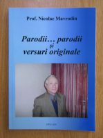 Nicolae Mavrodin - Parodii...parodii si versuri originale